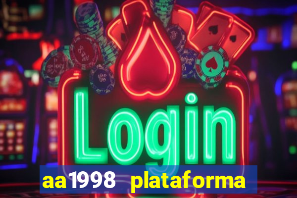 aa1998 plataforma de jogos